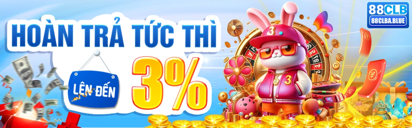 Hoàn trà tứ thì 3% - Nhà cái uy tín 88clb