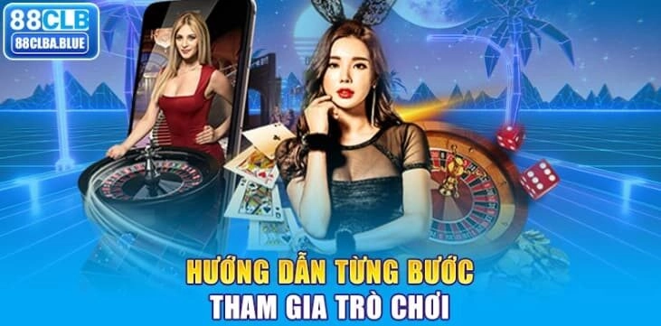 huong-dan-tung-buoc-tham-gia-tro-choi