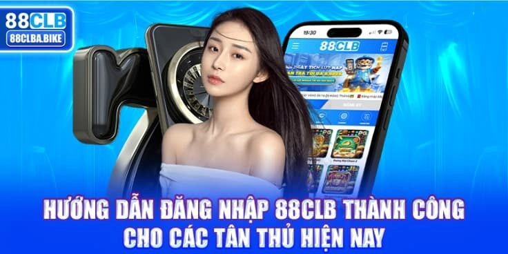 huong-dan-dang-nhap-88clb-thanh-cong-cho-cac-tan-thu-hien-nay