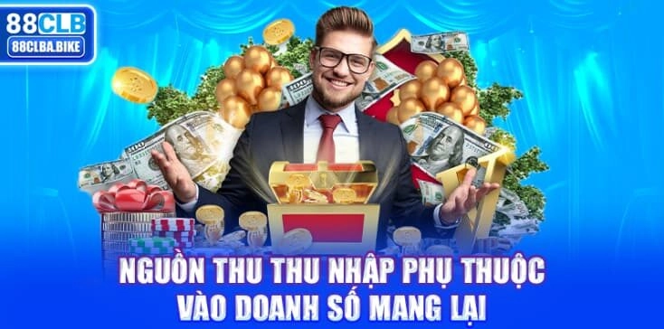 nguon-thu-thu-nhap-phu-thuoc-vao-doanh-so-mang-lai