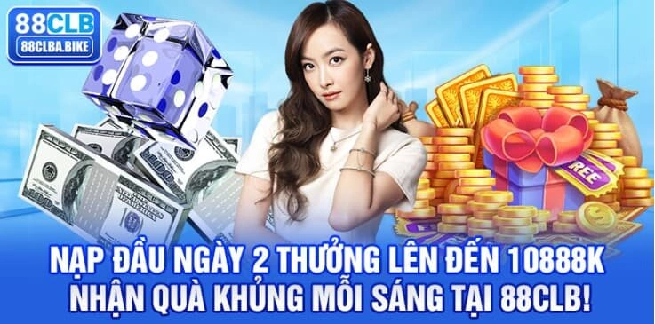 Nạp đầu ngày 2 thưởng lên đến 10888K