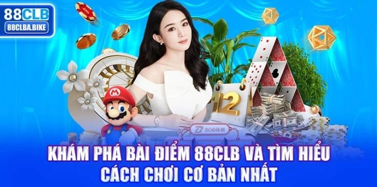 Khám phá bài điểm 88CLB và tìm hiểu cách chơi cơ bản nhất.