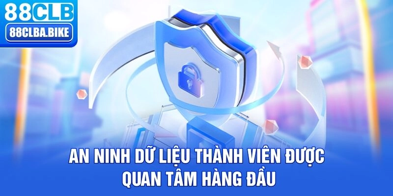 An ninh dữ liệu thành viên được quan tâm hàng đầu